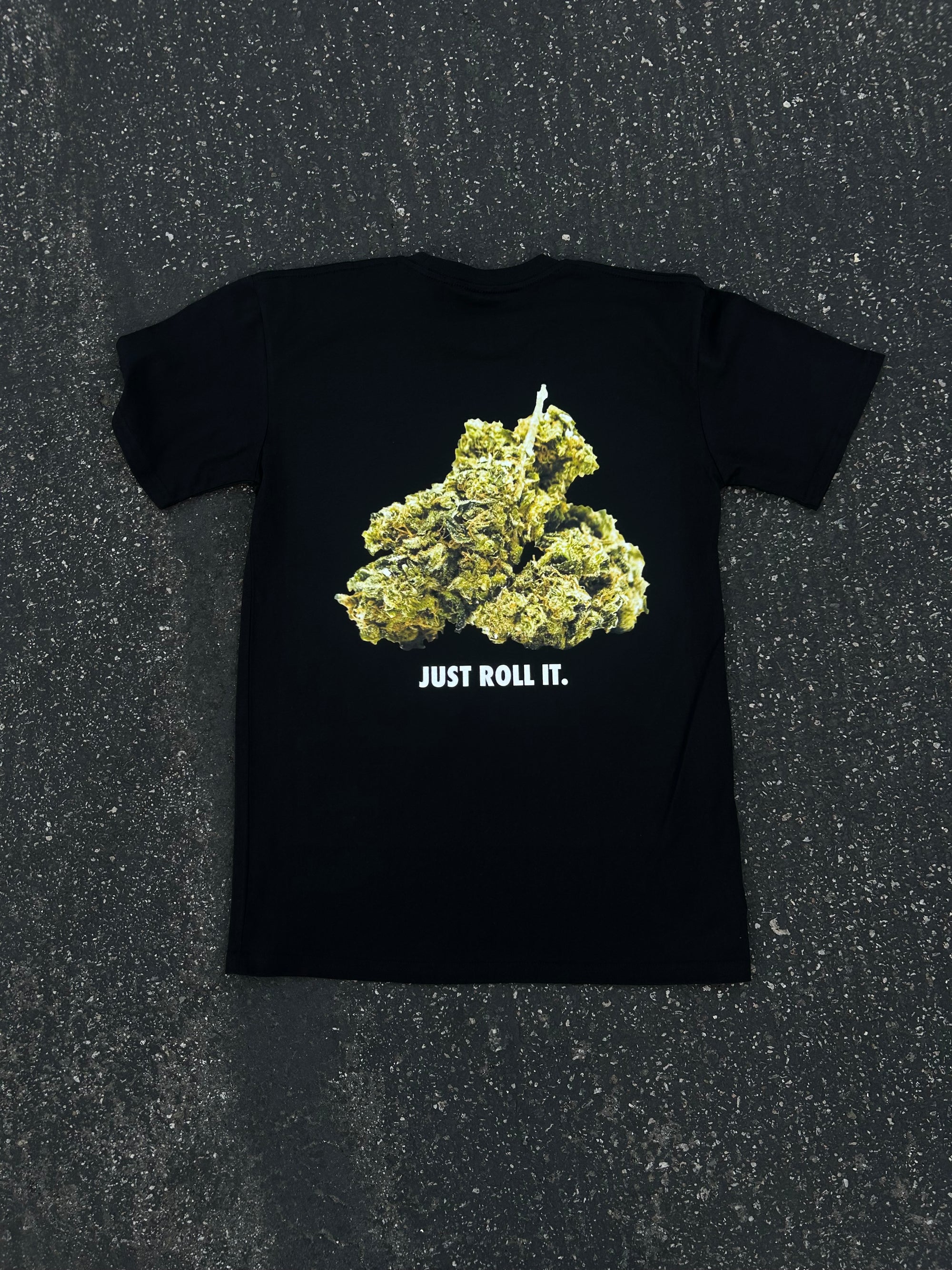 Just Roll It T-Shirt